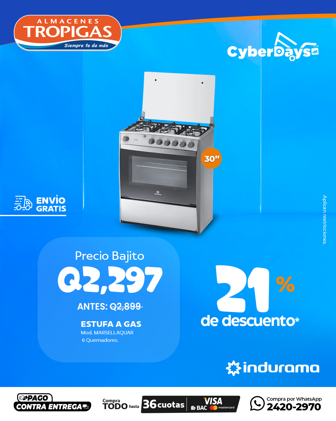 CyberDays 2025. Ofertas de Almacenes Tropigas CyberDays 2025. Ofertas de Almacenes Tropigas