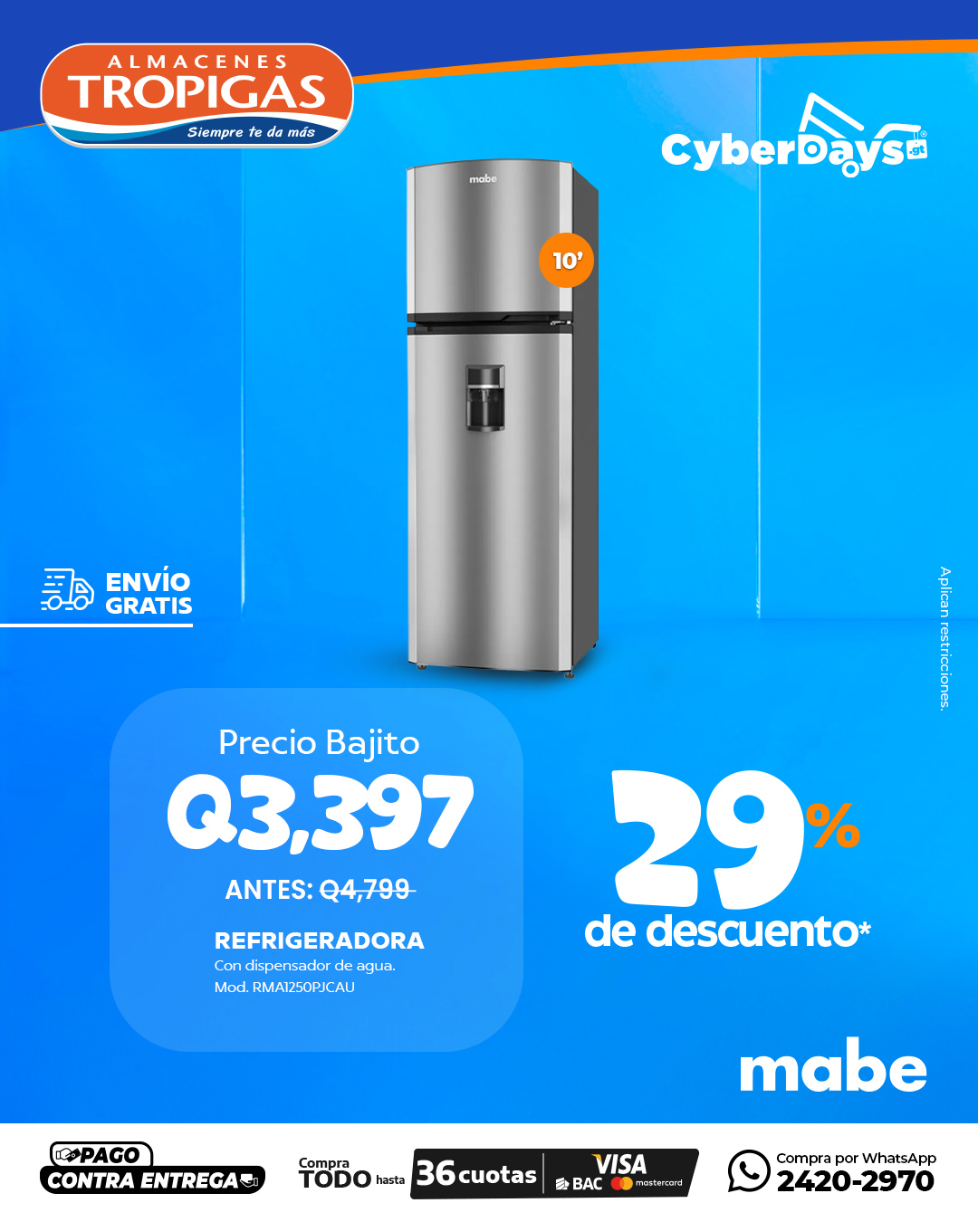 CyberDays 2025. Ofertas de Almacenes Tropigas CyberDays 2025. Ofertas de Almacenes Tropigas